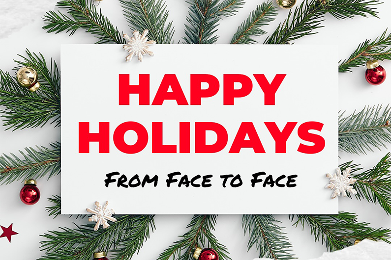 Happy Holidays from Face to Face