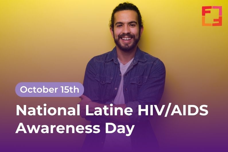 National Latine HIV/AIDS Awareness Day