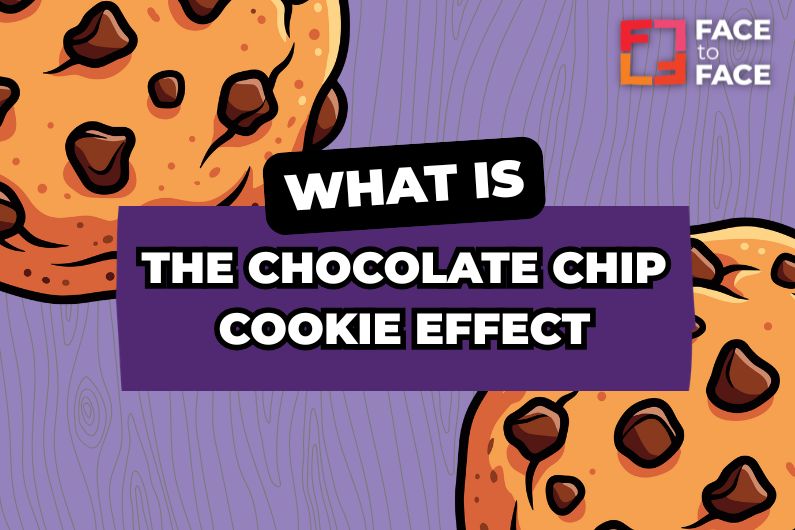 What is the Chocolate Chip Cookie Effect